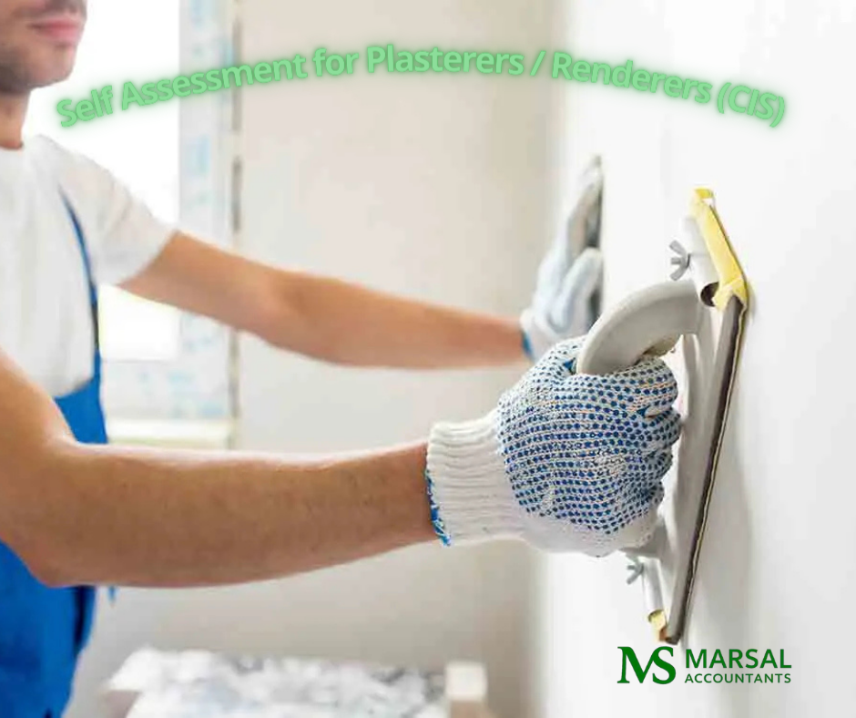 Plasterer / Renderer (CIS) Self-Assessment Guide | Marsal Accountants